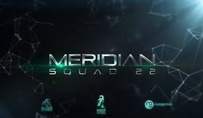  Meridian: Squad 22 ( )