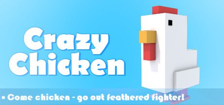   Crazy Chicken