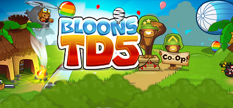 - Bloons TD 5