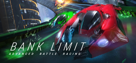 Bank Limit : Advanced Battle Racing (2016) PC