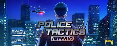 Police Tactics: Imperio (2016) PC