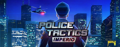  Police Tactics: Imperio  (+3) MrAntiFun