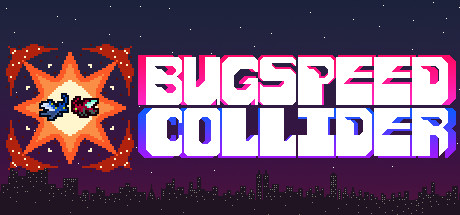  Bugspeed Collider