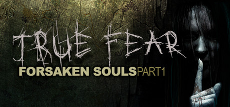 True Fear: Forsaken Souls (2016) PC
