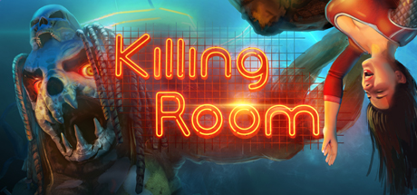  Killing Room  (+6)