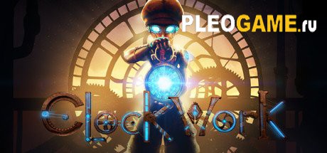 Clockwork (Update 1.0r3) (2016) PC