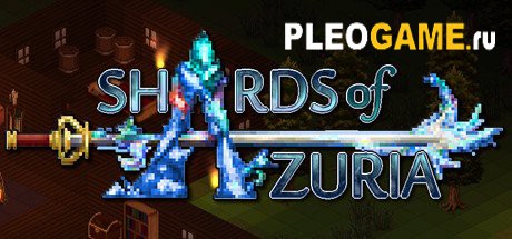 Shards of Azuria [Build 4] (2016) PC