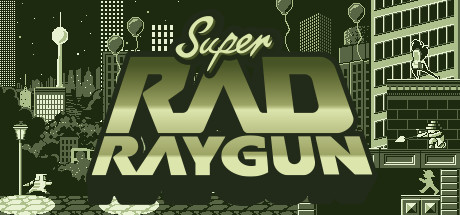 Super Rad Raygun  ,  ,  