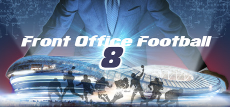 Front Office Football Eight  ,  ,   ()