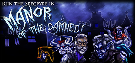 Manor of the Damned!  ,  ,   ()