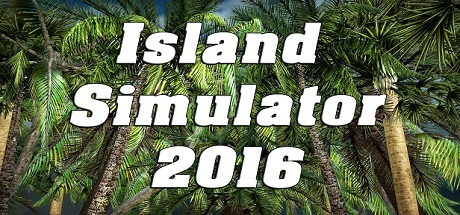Island Simulator 2016  ,  ,  