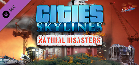  Cities: Skylines - Natural Disasters (2016) PC