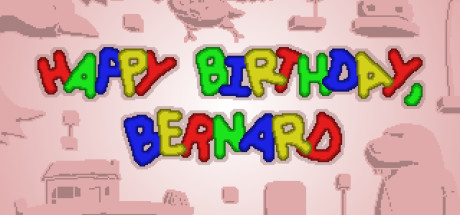 Happy Birthday, Bernard  ,  ,  , ,   ()