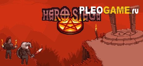 Hero Siege (v2.5.1.0 + 17 DLC)  