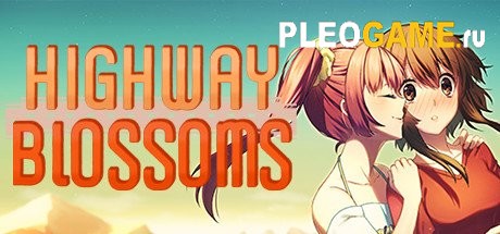 Highway Blossoms (  18+)