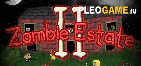 Zombie Estate 2 (v2.0.13)