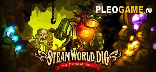 SteamWorld Dig (v1.10b)