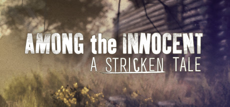 Among the Innocent: A Stricken Tale  , , ,  , 