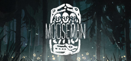 The Mooseman  , ,  