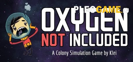      Oxygen Not Included