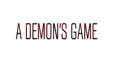 A Demon's Game - Episode 1 (2017)