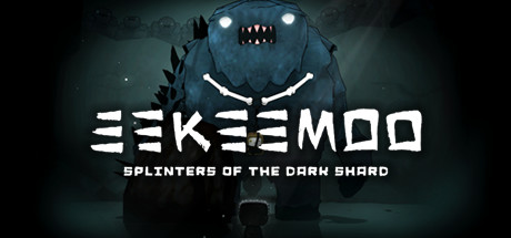 Eekeemoo - Splinters of the Dark Shard  , , ,   