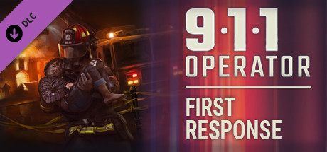 911 Operator First Response + 1 DLC