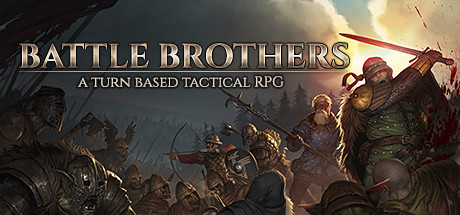   Battle Brothers  , , 