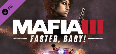  Mafia 3: Faster, Baby! ( 1.07 + dlc)