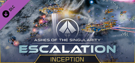 Ashes of the Singularity: Escalation - Inception + DLC (2017)