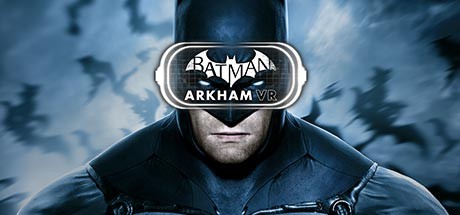 Batman: Arkham VR (2017)