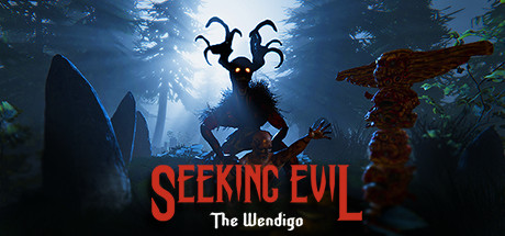   Seeking Evil The Wendigo ,  , , 