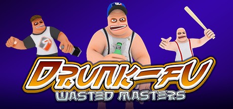 Drunk-Fu: Wasted Masters (2018)  
