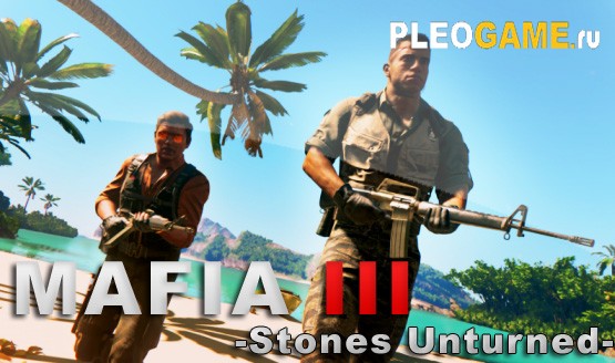 Mafia 3: Stones Unturned [1.080.0.1 + 5 DLC] (2017) PC | 