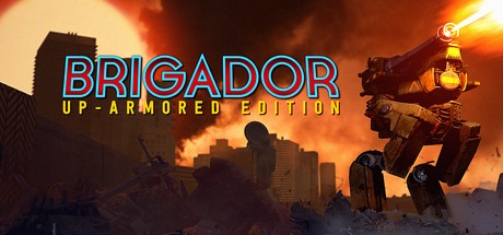Brigador: Up-Armored Edition (2017) (RUS) PC