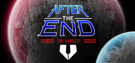    After The End: The Harvest