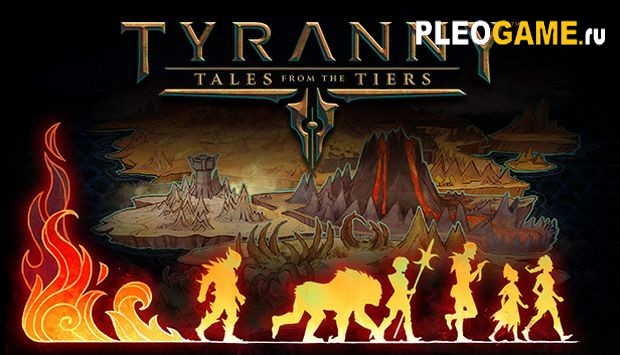 Tyranny - Tales from the Tiers (v1.1.0.0023) (RUS) - SKIDROW