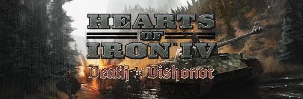     Hearts of Iron IV: Death or Dishonor