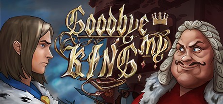 Goodbye My King -  