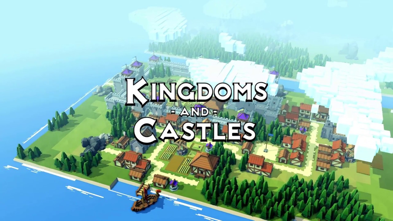    Kingdoms and Castles