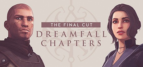 Dreamfall Chapters Final Cut (v5.7.2.1)