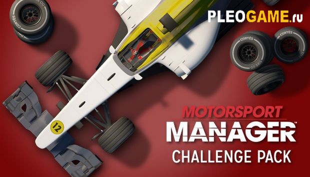 Motorsport Manager Challenge Pack (v1.4.14933 + 4 DLC) | RePack  qoob