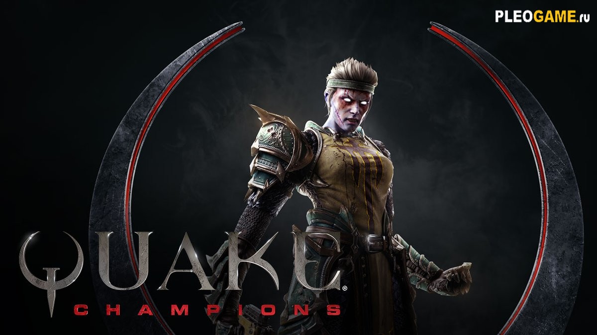    Quake Champions, , crack -  Voksi