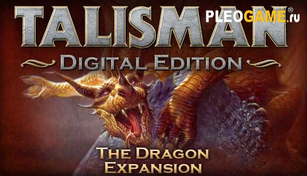 Talisman Digital Edition The Dragon (v11.1 + 30 DLC)  