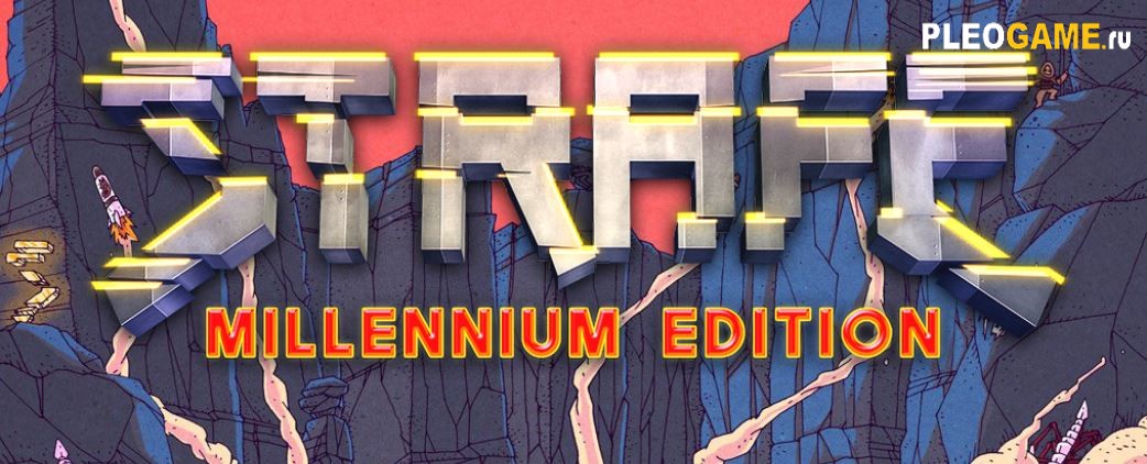 STRAFE: Millennium Edition (2017) PC
