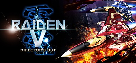 Raiden V: Director's Cut (2017)