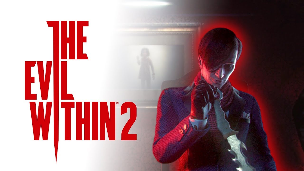 The Evil Within 2 ,  ,  , 