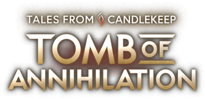 Tales from Candlekeep: Tomb of Annihilation (2017) PC | 