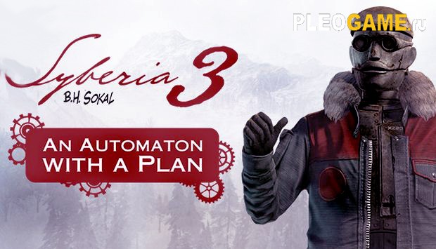 Syberia 3 - An Automaton with a plan [v 3.0] (2017/RUS) DLC -  