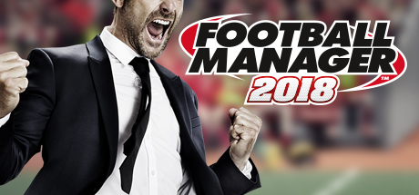 Football Manager 2018 ,  ,  , , ?